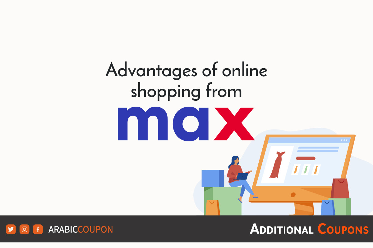 Discover all advantages of buying and shopping online from the Max Fashion in UAE for 2024