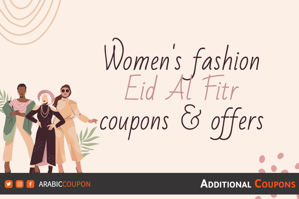 Eid alFitr Sale & promo codes on women's clothing in UAE